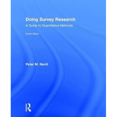Doing Survey Research: A Guide to Quantitative Methods