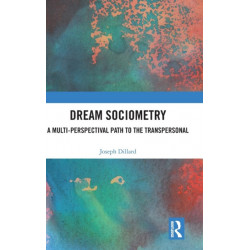 Dream Sociometry: A Multi-Perspectival Path to the Transpersonal