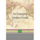An Emerging Modern World: 1750 1870