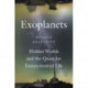 Exoplanets: Hidden Worlds and the Quest for Extraterrestrial Life