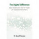 The Digital Difference: Media Technology and the Theory of Communication Effects