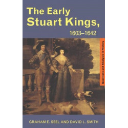 The Early Stuart Kings, 1603-1642