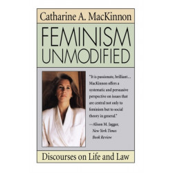 Feminism Unmodified: Discourses on Life and Law