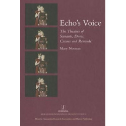 Echo's Voice: The Theatres of Sarraute, Duras, Cixous and Renaude