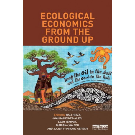 Ecological Economics from the Ground Up
