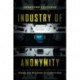 Industry of Anonymity: Inside the Business of Cybercrime