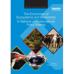 The Economics of Ecosystems and Biodiversity in National and International Policy Making