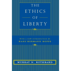The Ethics of Liberty