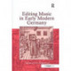 Editing Music in Early Modern Germany