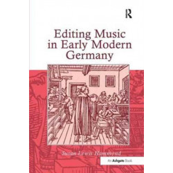 Editing Music in Early Modern Germany