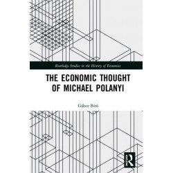 The Economic Thought of Michael Polanyi