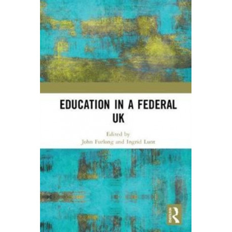 Education in a Federal UK