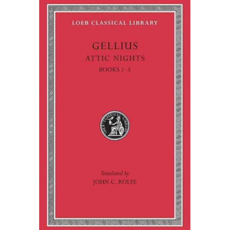 Attic Nights, Volume I: Books 1–5