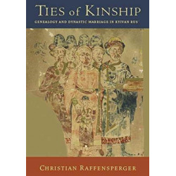 Ties of Kinship: Genealogy and Dynastic Marriage in Kyivan Rus´