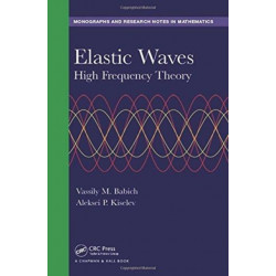 Elastic Waves: High Frequency Theory