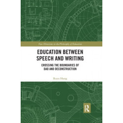 Education between Speech and Writing: Crossing the Boundaries of Dao and Deconstruction
