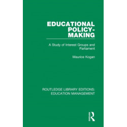 Educational Policy-making: A Study of Interest Groups and Parliament