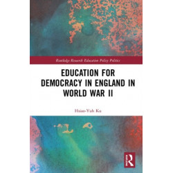 Education for Democracy in England in World War II