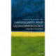 Landscapes and Geomorphology: A Very Short Introduction