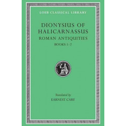 Roman Antiquities, Volume I: Books 1–2