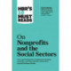 HBR's 10 Must Reads on Nonprofits and the Social Sectors (featuring "What Business Can Learn from Nonprofits" by Peter F. Drucker)