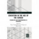 Education in the Age of the Screen: Possibilities and Transformations in Technology