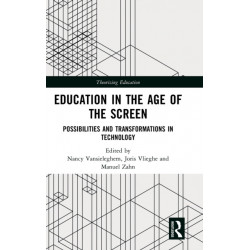 Education in the Age of the Screen: Possibilities and Transformations in Technology