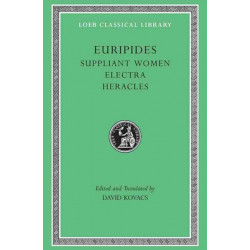 Suppliant Women. Electra. Heracles