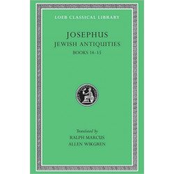 Jewish Antiquities, Volume VI: Books 14–15