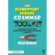 The Elementary School Grammar Toolkit: Using Mentor Texts to Teach Standards-Based Language and Grammar in Grades 3–5