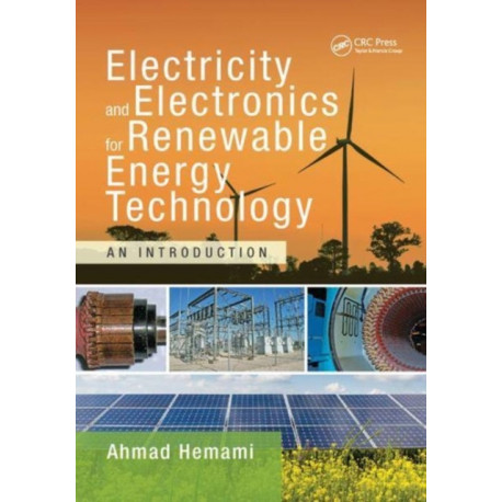 Electricity and Electronics for Renewable Energy Technology: An Introduction