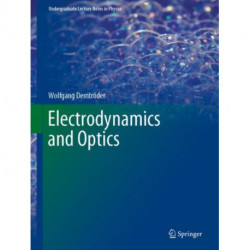 Electrodynamics and Optics