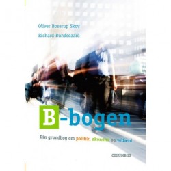 B-bogen: din grundbog om politik, økonomi og velfærd