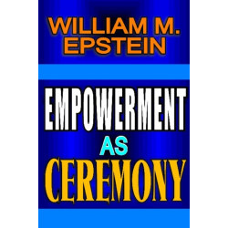 Empowerment as Ceremony