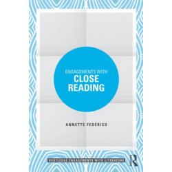 Engagements with Close Reading
