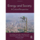 Energy and Society: A Critical Perspective