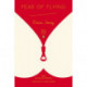 Fear of Flying: (Penguin Classics Deluxe Edition)