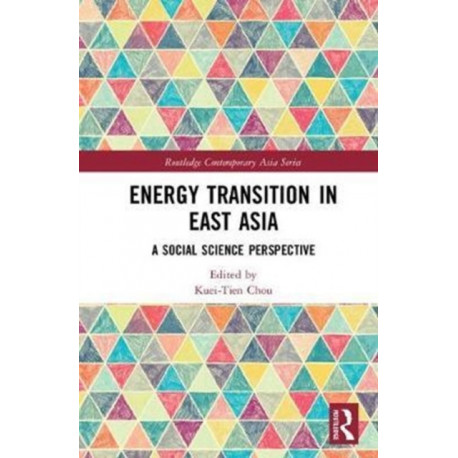 Energy Transition in East Asia: A Social Science Perspective