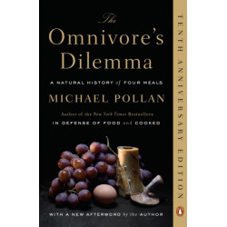 The Omnivore's Dilemma: A Natural History of Four Meals