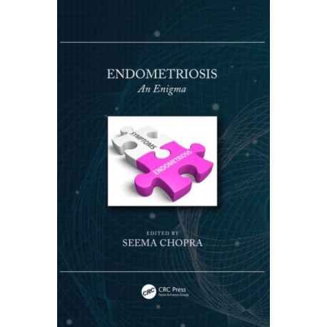 Endometriosis: An Enigma