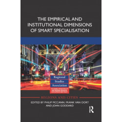 The Empirical and Institutional Dimensions of Smart Specialisation