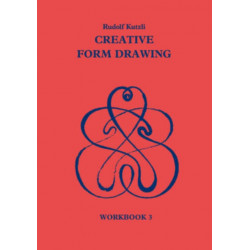 Creative Form Drawing: Workbook 3
