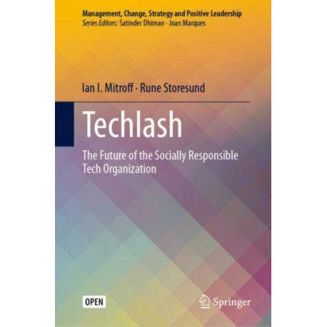 Techlash: The Future of the Socially Responsible Tech Organization