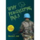 Why Peacekeeping Fails: 20th Anniversary Edition
