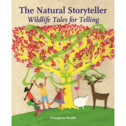 The Natural Storyteller: Wildlife Tales for Telling