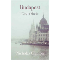 Budapest: City of Music