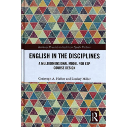 English in the Disciplines: A Multidimensional Model for ESP Course Design