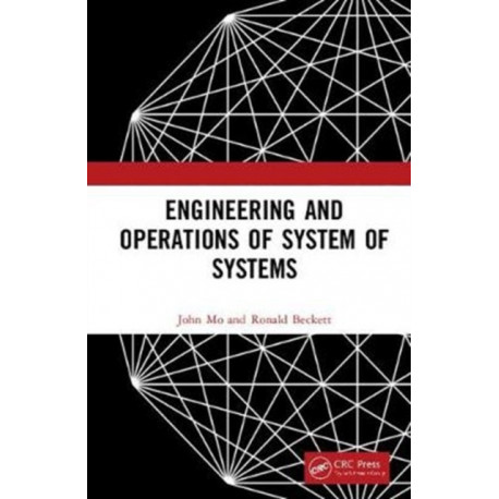 Engineering and Operations of System of Systems
