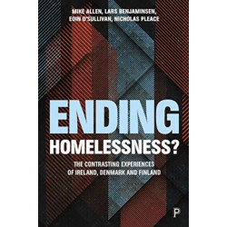 Ending Homelessness?: The Contrasting Experiences of Denmark, Finland and Ireland