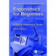 Ergonomics for Beginners: A Quick Reference Guide, Third Edition